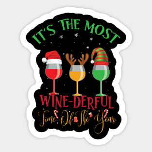 It's the most wine direful time of the yours Sticker